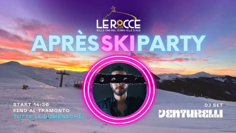 Apres Ski a Le Rocce Club